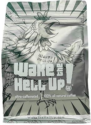 Wake The Hell Up! Ultra-Caffeinated Coffee, 12 oz